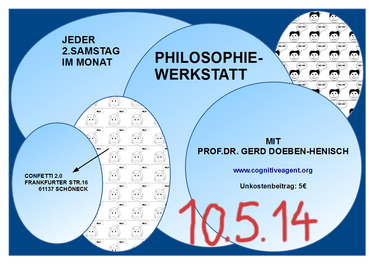 Einladung Philosophiewerkstatt am 10.Mai 2014, 19:00h